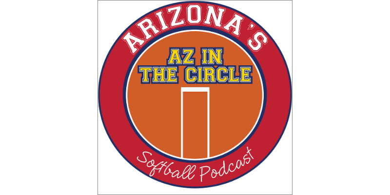 AZ In The Circle, Arizona’s Softball Podcast