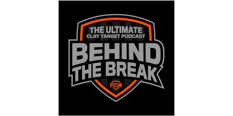 Behind the Break - The Ultimate Clay Target Podcast