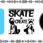 Best Skateboarding Podcasts