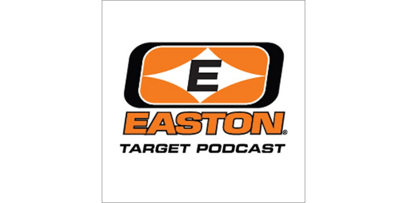 Easton Target Archery Podcast