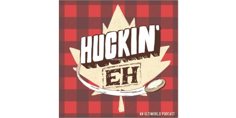 Huckin’ Eh Podcast