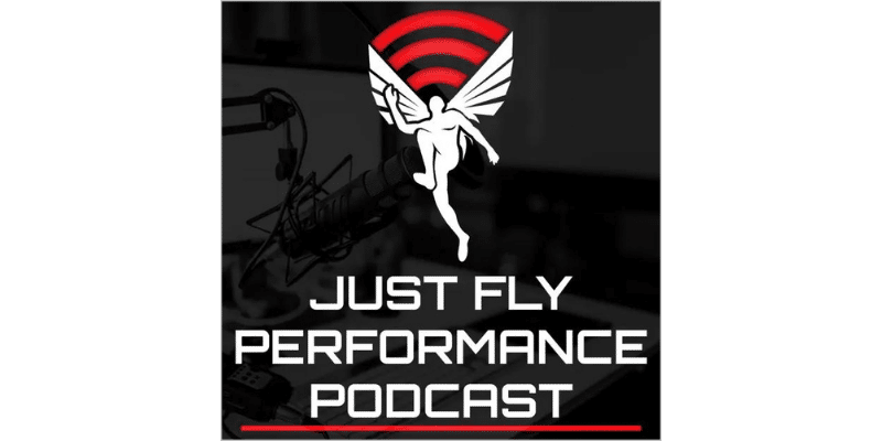 Just Fly Performance Podcast