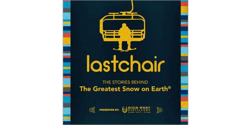 Last Chair - The Ski Utah Podcast