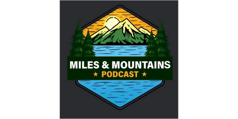 Miles & Mountains Podcast
