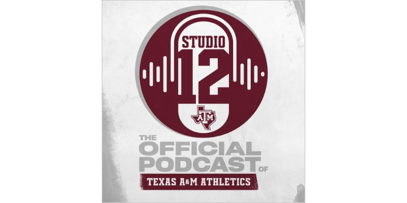 Studio 12 - The Official Texas A&M Athletics Podcast