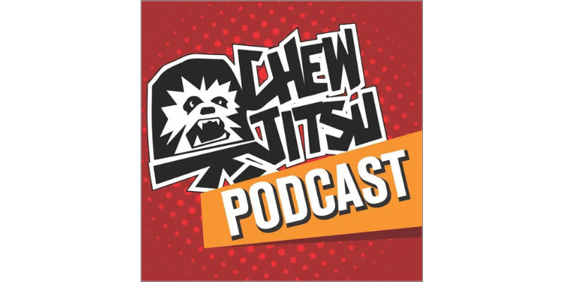 The Chewjitsu Podcast