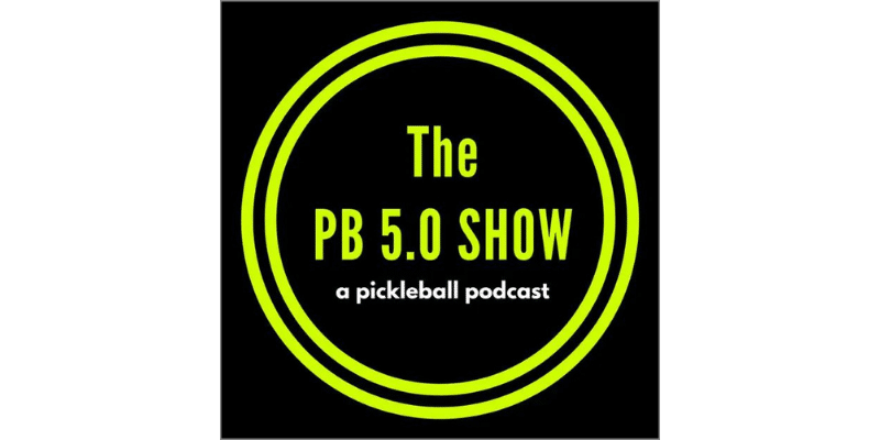 The Pickleball 5.0 Podcast