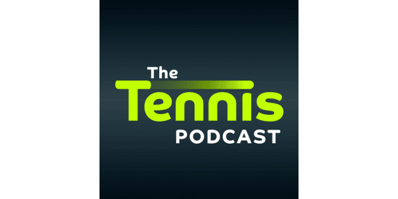 The Tennis Podcast