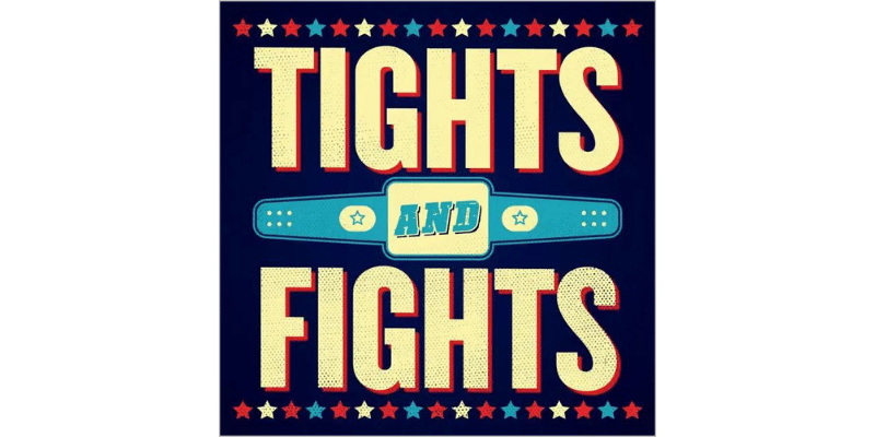 Tights and Fights Podcast