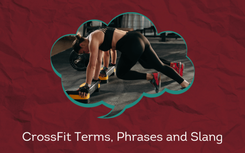 30 Must-Know CrossFit Terms, Phrases and Slang