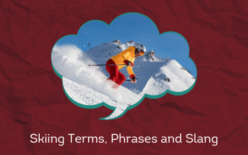 30 Must-Know Skiing Terms, Phrases and Slang